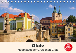 Glatz – Hauptstadt der Grafschaft Glatz (Tischkalender 2021 DIN A5 quer) von LianeM