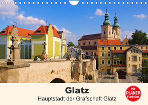 Glatz – Hauptstadt der Grafschaft Glatz (Wandkalender 2022 DIN A4 quer) von LianeM