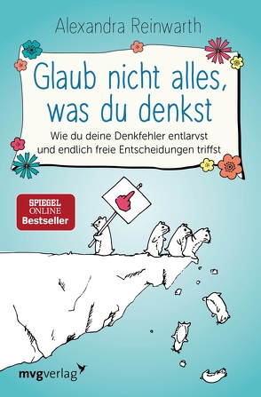 Glaub nicht alles, was du denkst von Reinwarth,  Alexandra