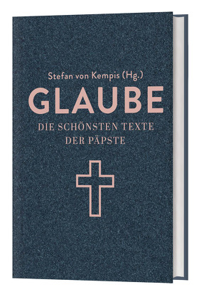 Glaube von von Kempis,  Stefan