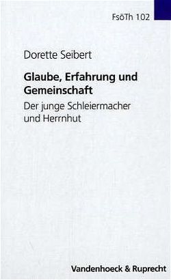 Glaube, Erfahrung und Gemeinschaft von Seibert,  Dorette