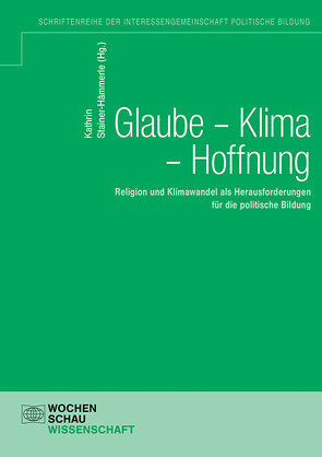 Glaube – Klima – Hoffnung von Stainer-Hämmerle,  Kathrin