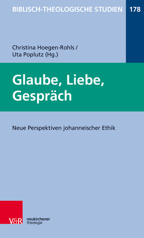 Glaube, Liebe, Gespräch von Bramkamp,  Christiane, Frey,  Jörg, Hartenstein,  Friedhelm, Hoegen-Rohls,  Christina, Janowski,  Bernd, Konradt,  Matthias, Kunath,  Friederike, Poplutz,  Uta, Rahmsdorf,  Olivia, Ueberschaer,  Nadine, Watt,  Jan G. van der