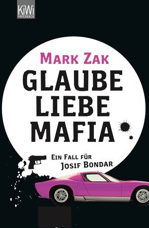 Glaube, Liebe, Mafia von Zak,  Mark