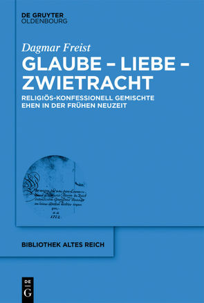 Glaube – Liebe – Zwietracht von Freist,  Dagmar