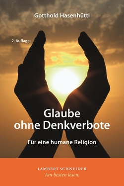 Glaube ohne Denkverbote von Hasenhüttl,  Gotthold