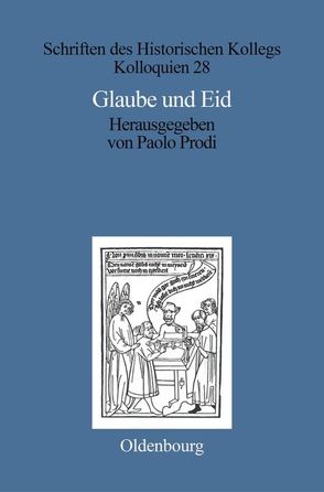 Glaube und Eid von Müller-Luckner,  Elisabeth, Prodi,  Paolo