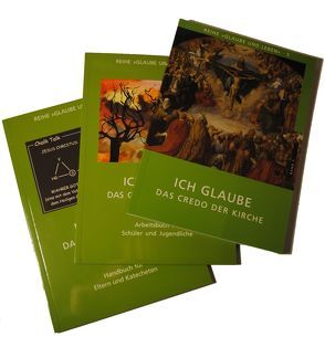 Glaube und Leben / Band 5: Ich glaube – das Credo der Kirche von Eder,  Georg, Laun,  Andreas, Prügl,  Maria, Schönborn,  Christoph