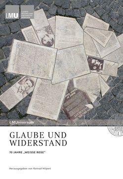 Glaube und Widerstand von Backhaus,  Knut, Degkwitz,  Regina, Hilpert,  Konrad