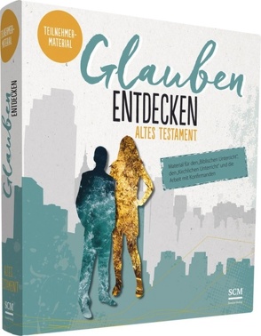 Glauben entdecken AT Teilnehmermaterial