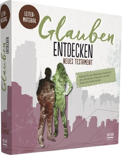 Glauben entdecken NT Leitermaterial