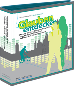 Glauben entdecken NT – Teilnehmermaterial