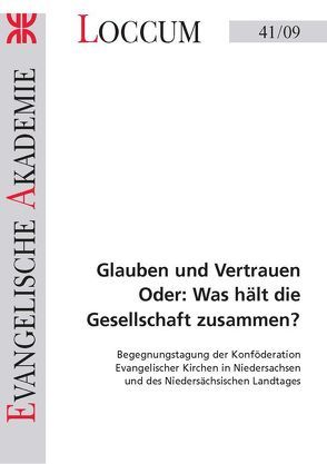 Glauben und Vertrauen Oder: Was hält die Gesellschaft zusammen? von Anhelm,  Fritz Erich