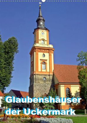 Glaubenshäuser der Uckermark (Wandkalender 2020 DIN A2 hoch) von Mellentin,  Andreas