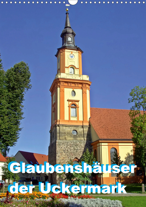 Glaubenshäuser der Uckermark (Wandkalender 2020 DIN A3 hoch) von Mellentin,  Andreas