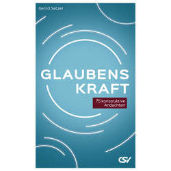 Glaubenskraft von Setzer,  Gerrid