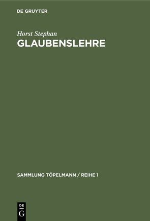 Glaubenslehre von Stephan,  Horst