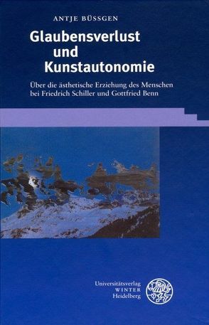 Glaubensverlust und Kunstautonomie von Büssgen,  Antje