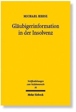 Gläubigerinformation in der Insolvenz von Heese,  Michael