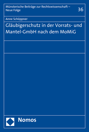 Gläubigerschutz in der Vorrats- und Mantel-GmbH nach dem MoMiG von Schöppner,  Anne