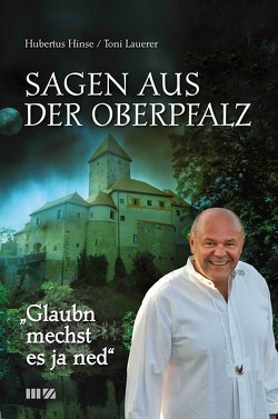 Glaubn mechst es ja ned von Hinse,  Hubertus, Lauerer,  Toni