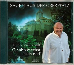 Glaubn mechst es ja ned von Hinse,  Hubertus, Lauerer,  Toni