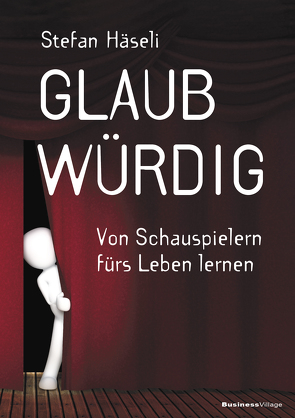 Glaubwürdig von Häseli,  Stefan