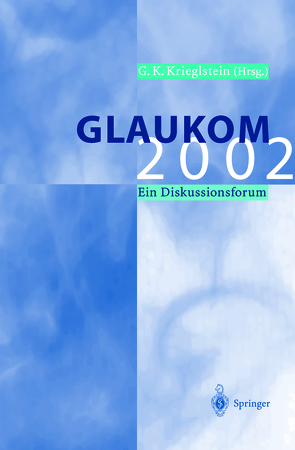 Glaukom 2002 von Krieglstein,  Günter K.