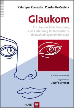 Glaukom von Flammer,  Josef, Gugleta,  Dr. Konstantin, Konieczka,  Dr. Katarzyna