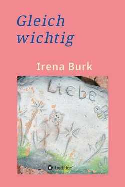 Gleich wichtig von Burk,  Irena