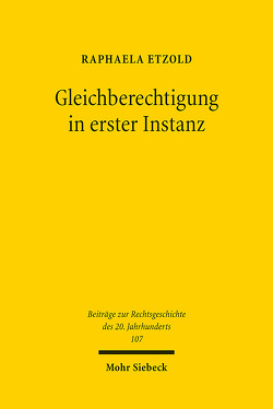 Gleichberechtigung in erster Instanz von Etzold,  Raphaela