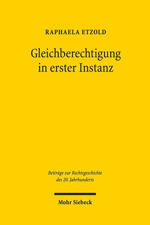 Gleichberechtigung in erster Instanz von Etzold,  Raphaela