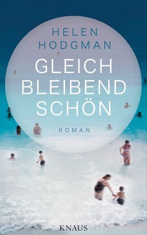 Gleichbleibend schön von Hodgman,  Helen, Rademacher,  Anne