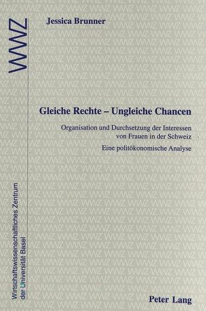 Gleiche Rechte – Ungleiche Chancen von Brunner,  Jessica