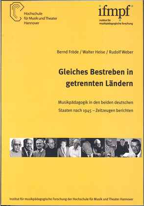 Gleiches Bestreben in getrennten Ländern von Fröde,  Bernd, Heise,  Walter, Riemer,  Franz, Weber,  Rudolf