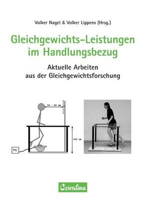 Gleichgewichts-Leistungen im Handlungsbezug von Lippens,  Volker, Nagel,  Volker