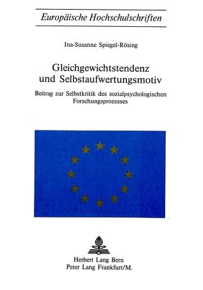 Gleichgewichtstendenz und Selbstaufwertungsmotiv von Rösing,  Ina