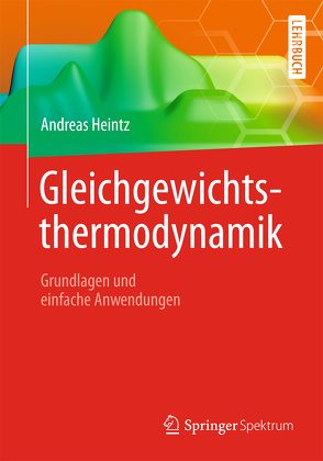 Gleichgewichtsthermodynamik von Heintz,  Andreas