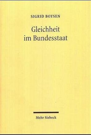 Gleichheit im Bundesstaat von Boysen,  Sigrid