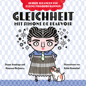 Gleichheit mit Simone de Beauvoir von Armitage,  Duane, McQuerry,  Maureen, Rosenthal,  Robin