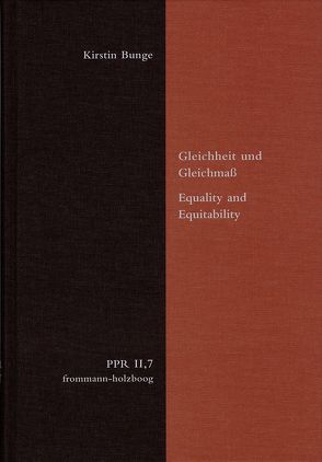 Gleichheit und Gleichmaß. Equality and Equitability von Bunge,  Kirstin, Duve,  Thomas, Fidora,  Alexander, Justenhoven,  Heinz-Gerhard, Lutz-Bachmann,  Matthias, Niederberger,  Andreas