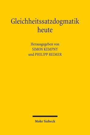 Gleichheitssatzdogmatik heute von Kempny,  Simon, Reimer,  Philipp