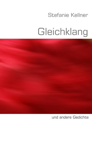 Gleichklang von Kellner,  Stefanie