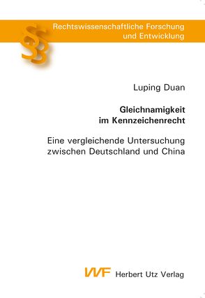 Gleichnamigkeit im Kennzeichenrecht von Duan,  Luping