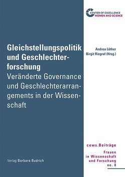 Gleichstellungspolitik und Geschlechterforschung von Löther,  Andrea, Riegraf,  Birgit