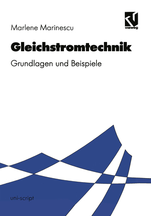 Gleichstromtechnik von Marinescu,  Marlene, Mildenberger,  Otto