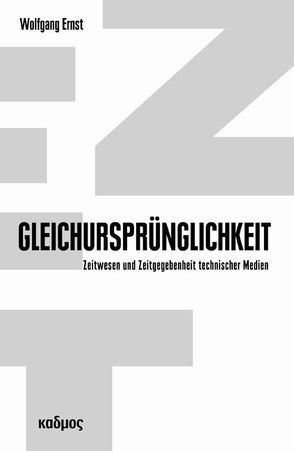 Gleichursprünglichkeit von Ernst,  Wolfgang