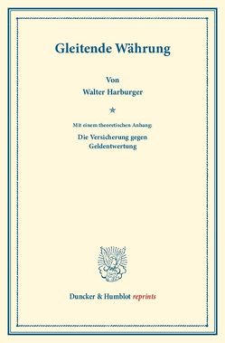 Gleitende Währung. von Harburger,  Walter