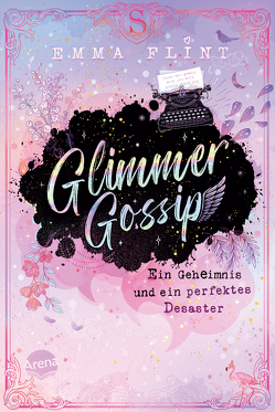 Glimmer Gossip. Ein Geheimnis und ein perfektes Desaster von Flint,  Emma, Schoeffmann-Davidov,  Eva