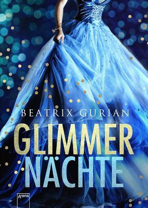 Glimmernächte von Gurian,  Beatrix